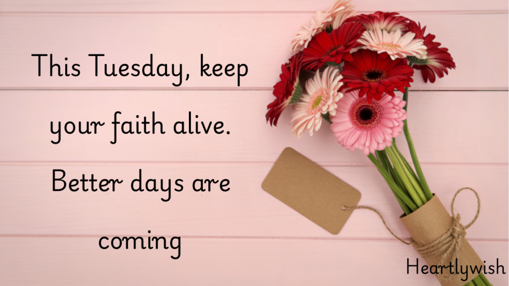 Deep and Inspirational Tuesday Blessings