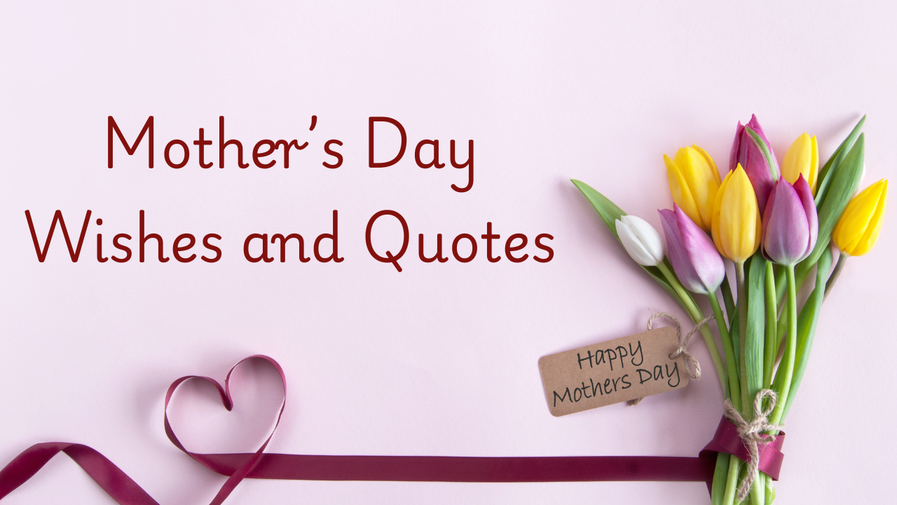 Mothers day wishes