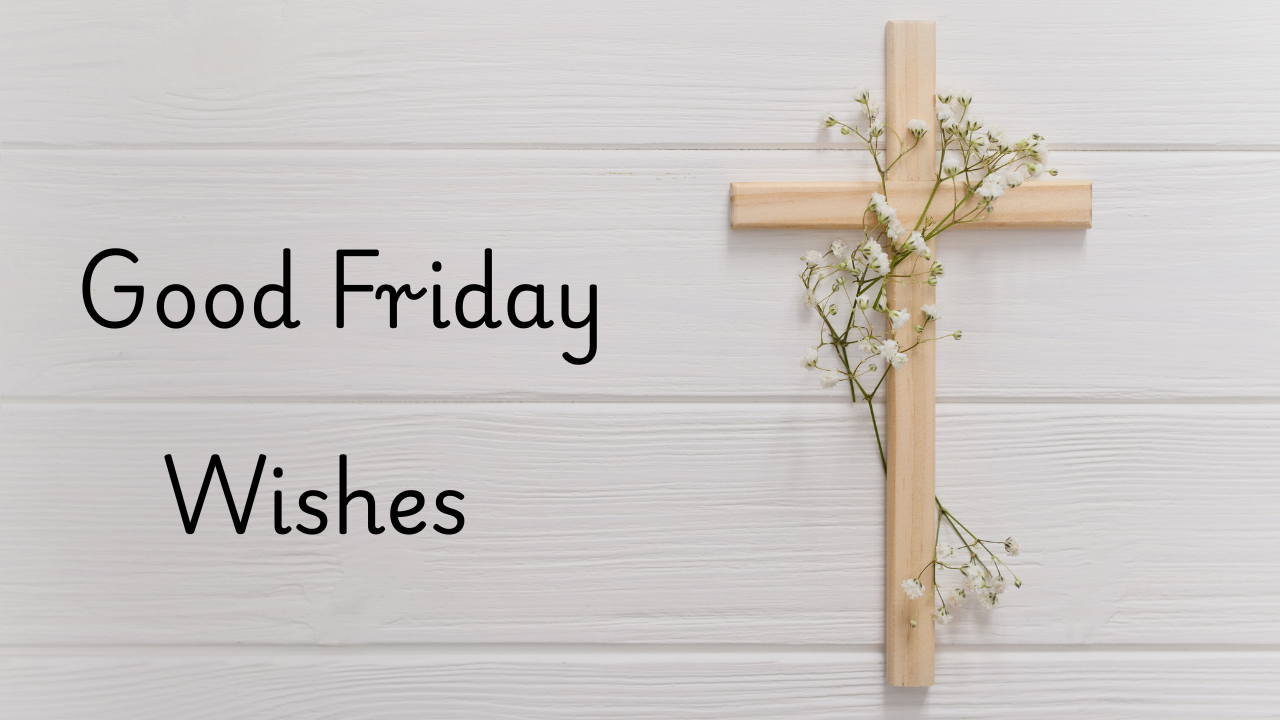Good Friday Wishes