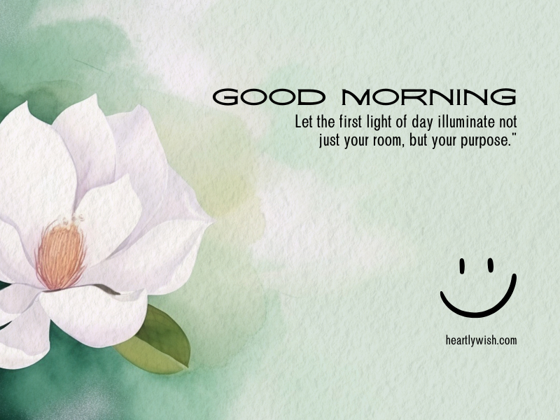 Deep Meaningful Good Morning Life Quotes Start Your Day