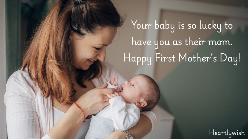 Mother’s Day Wishes for New Moms