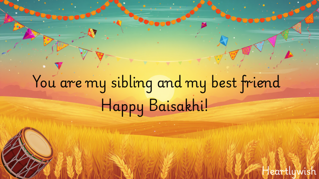 Baisakhi Wishes for Brother/Sister