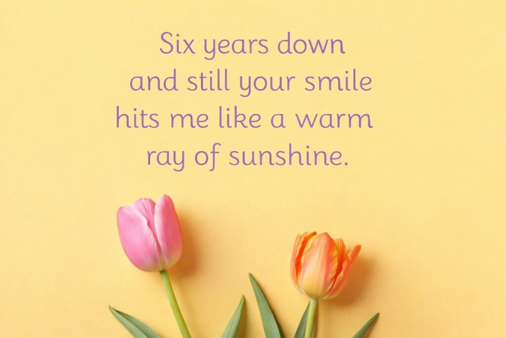 6th anniversary wishes