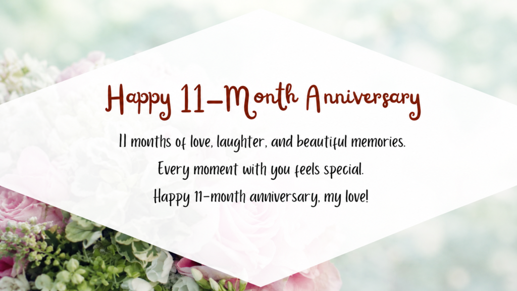 11 month anniversary wish