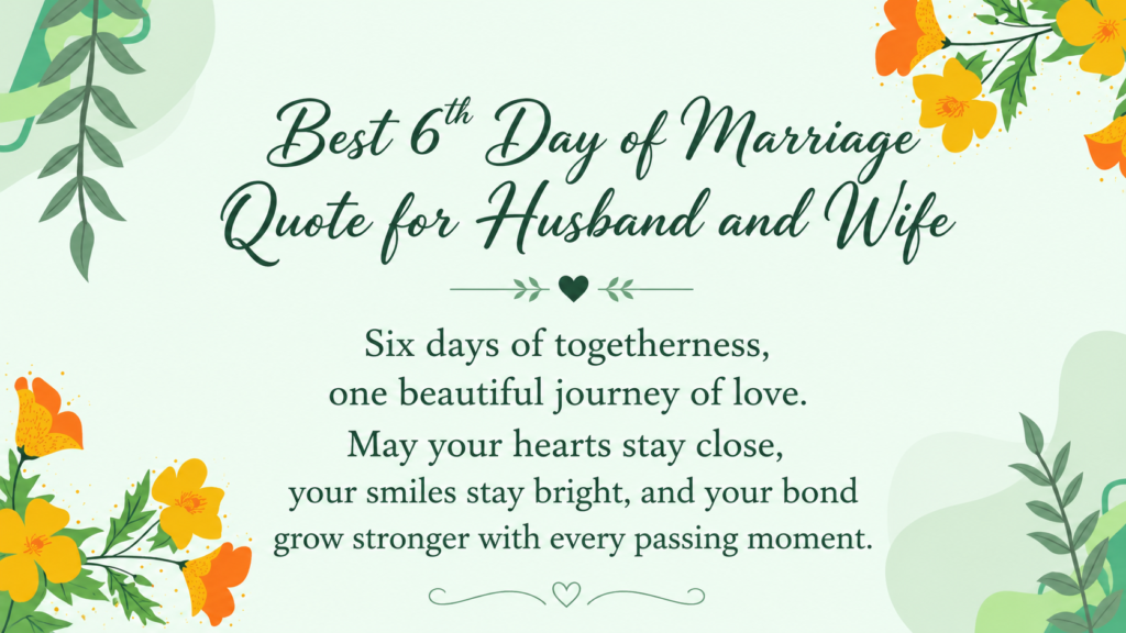 6th day of marriage wish