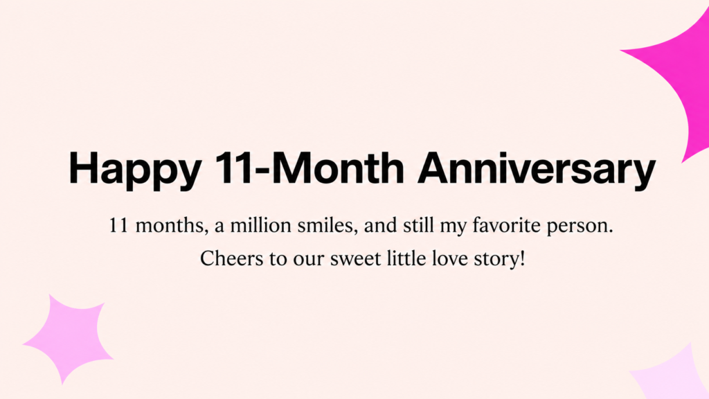 playful 11 month anniversary wish