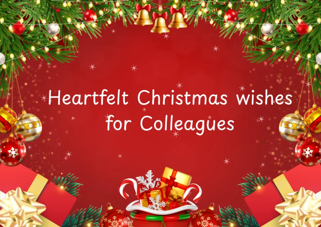 Heartfelt Merry Christmas wishes for Colleagues