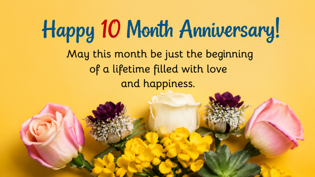 10 month anniversary wish for couples