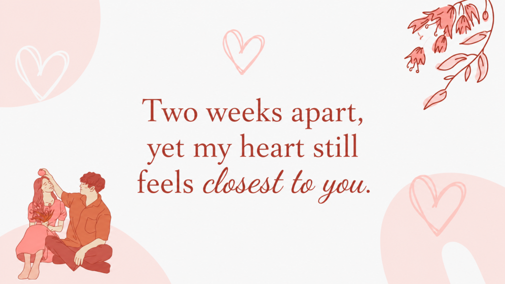 2nd Week Anniversary Wish for long-distance Couple