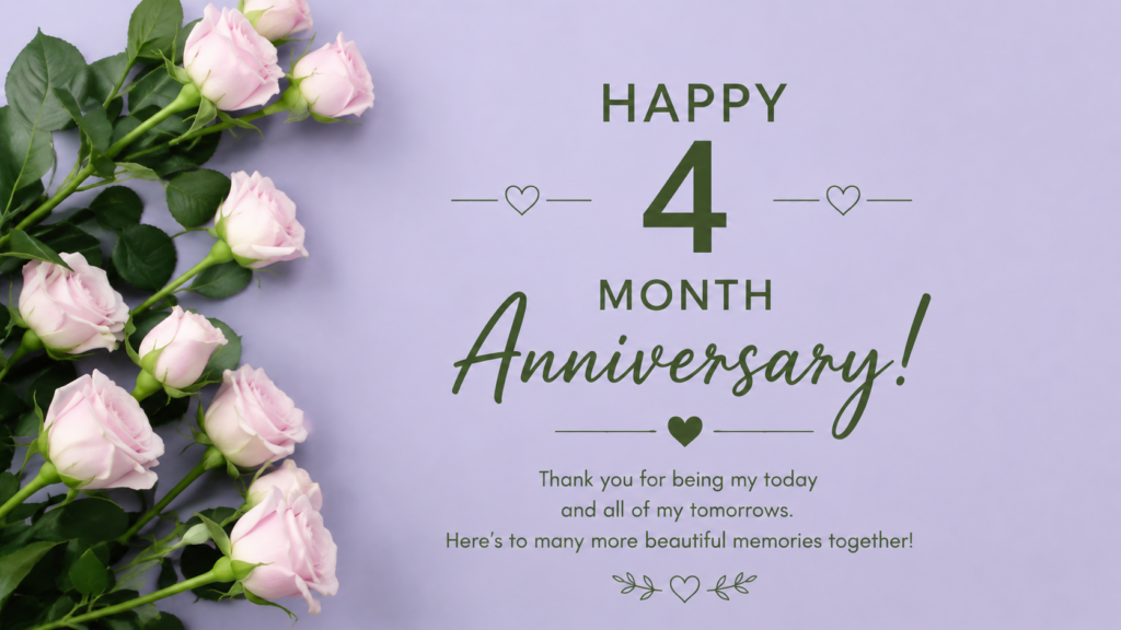 4 month anniversary wish for couples
