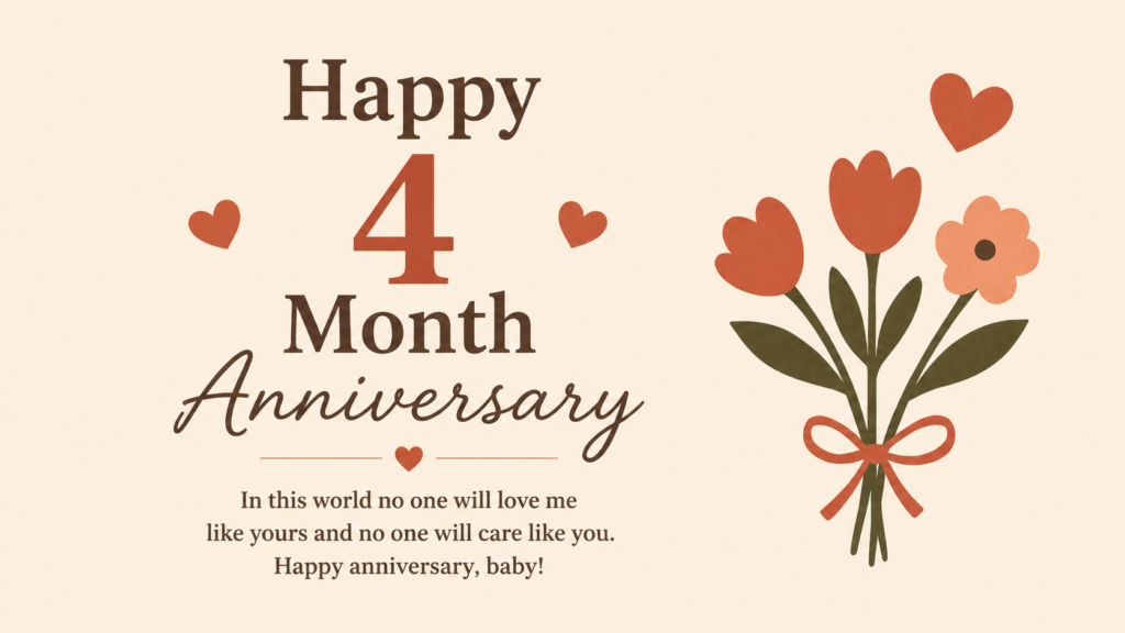 4 month anniversary wish for partner