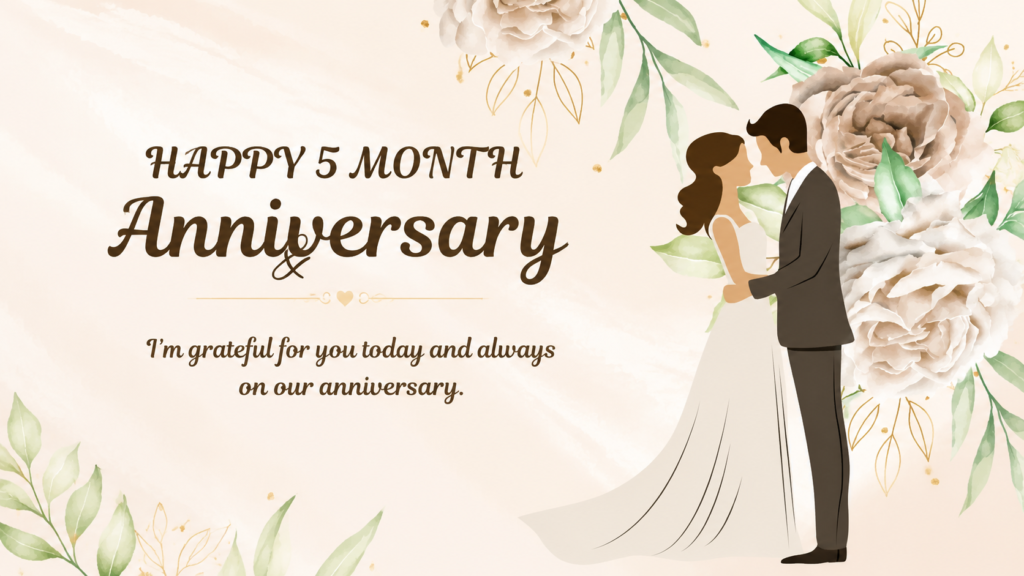 5 month anniversary wishes