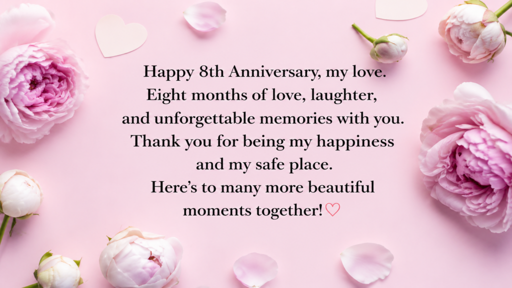 8 month love greetings