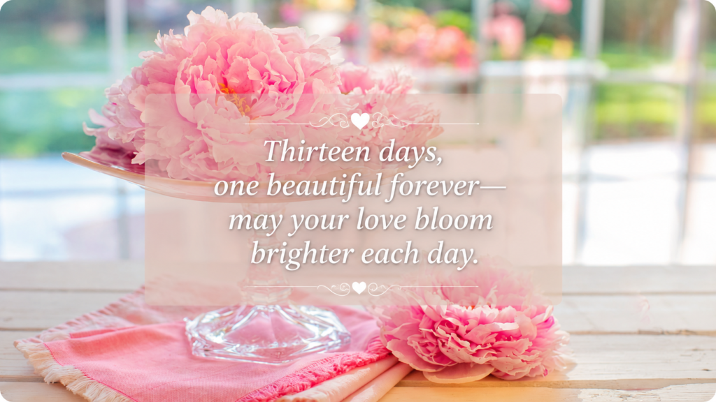 Heartfelt 13th Day of Marriage Wish