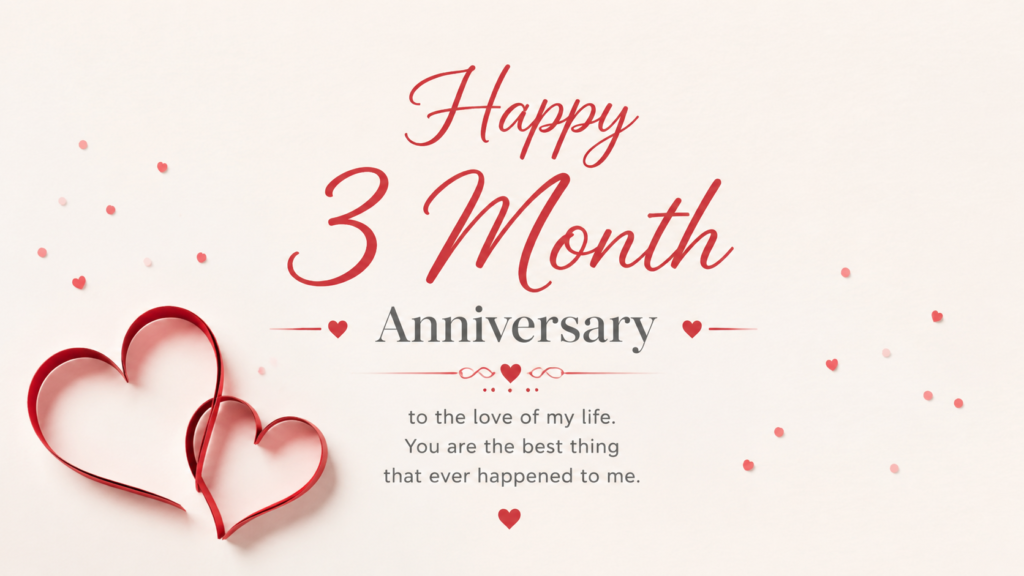 happy 3 months my love