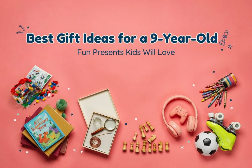 Gift Ideas for a 9-Year-Old