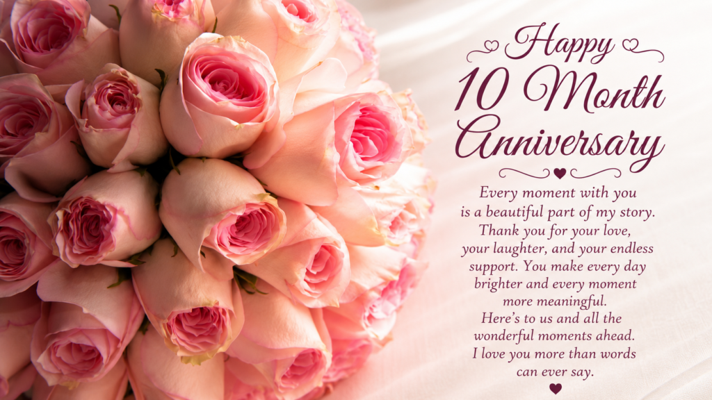 romantic 10 month anniversary wish