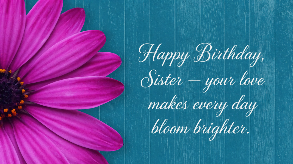 sweet birthday wish for sister
