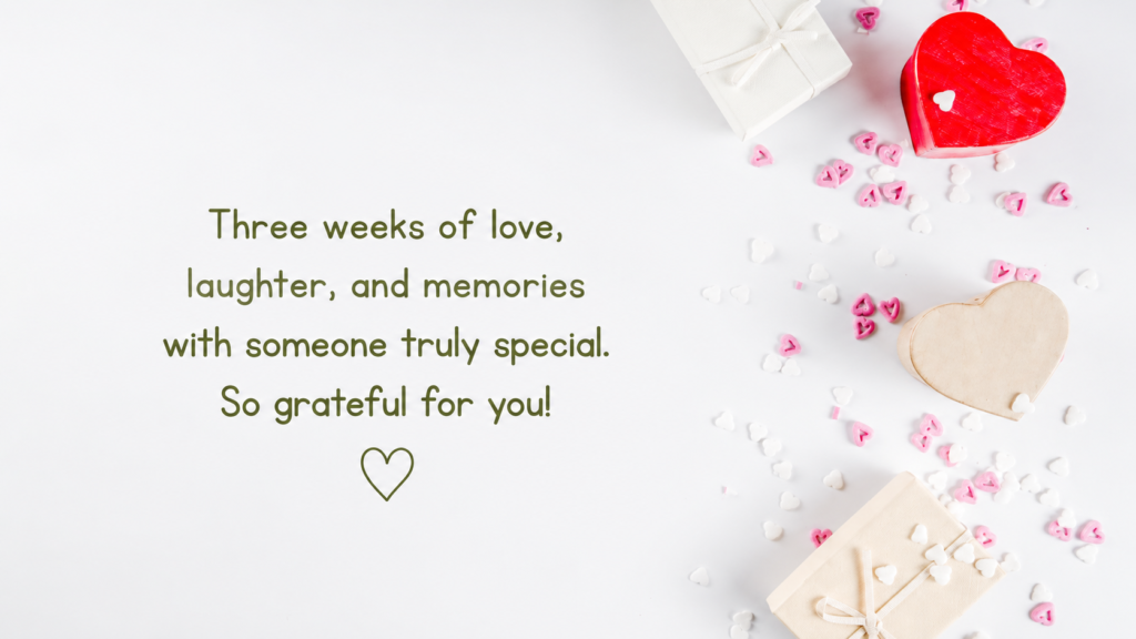3rd Week Anniversary Wishes for friend
