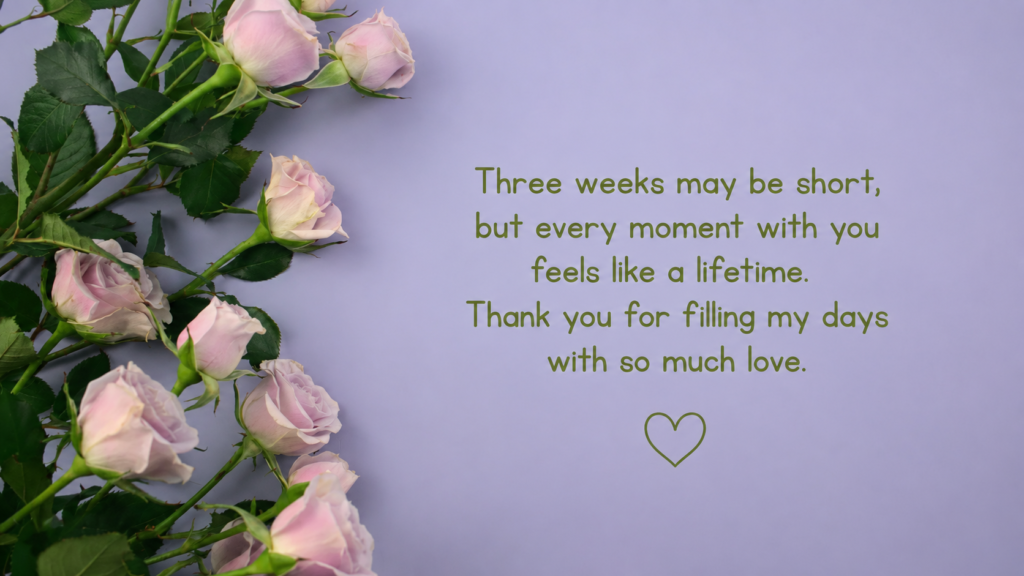 emotional 3rd Week Anniversary Wishes